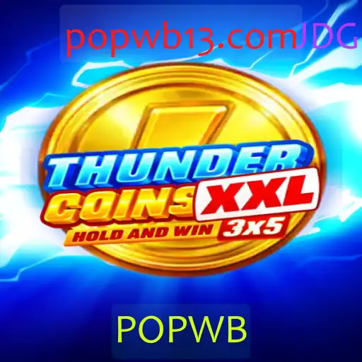 Desvendando os Segredos de ThunderCoinsXxl: O Fenômeno POPWB