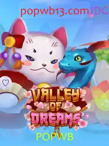 Explorando ValleyofDreams: Uma Jornada Imersiva no Mundo do POPWB